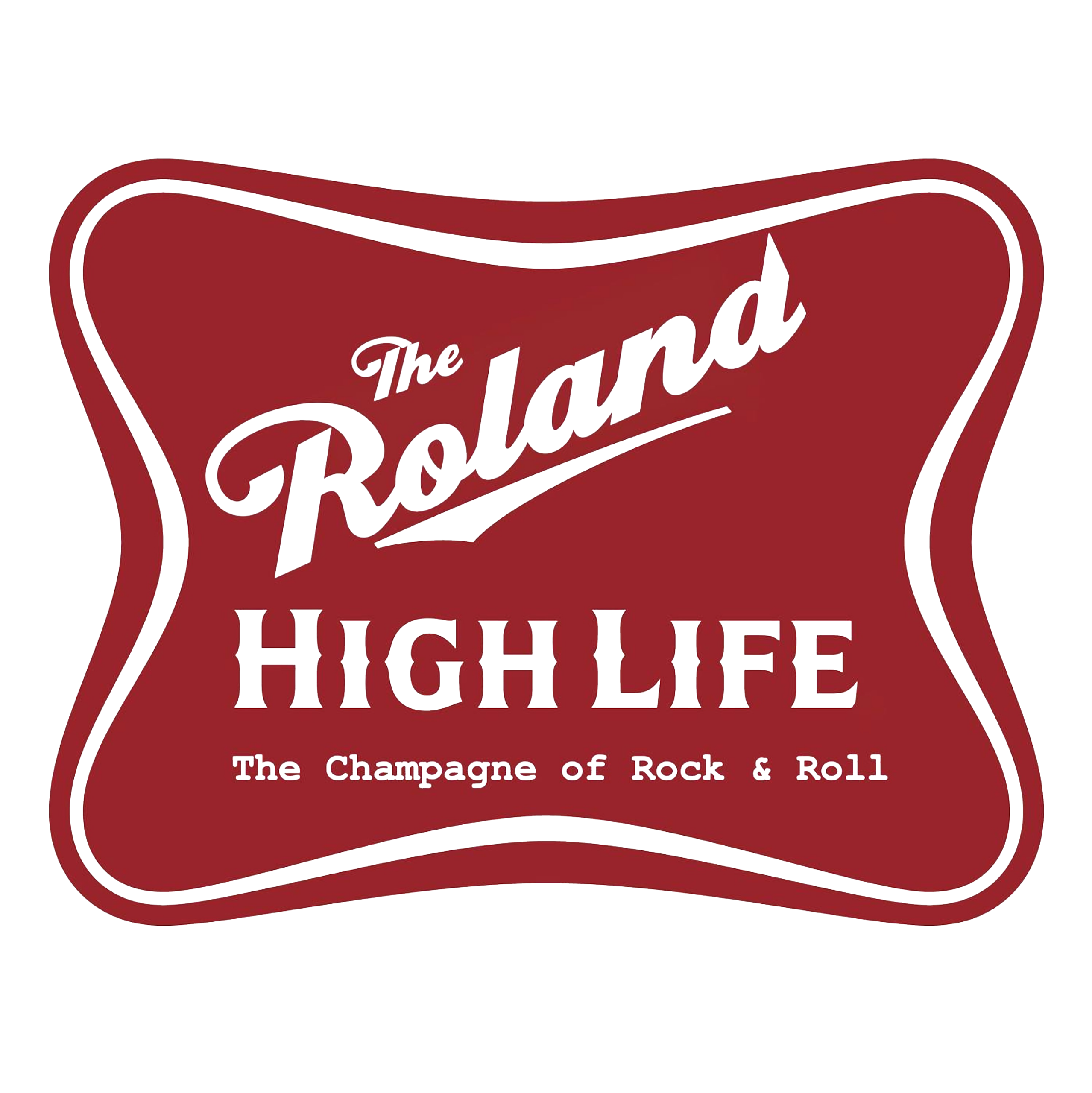 The Roland High Life | The Champagne of Rock & Roll logo